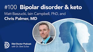 Bipolar disorder and keto diets – Diet Doctor Podcast