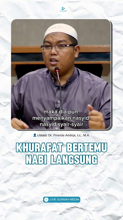Khurafat bertemu Nabi langsung - Ustadz Dr. Firanda Andirja, Lc., M.A.