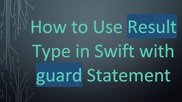 How to Use Result Type in Swift with guard Statement