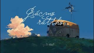 Lyrics | Mer ft. thaison! - Giấc Mơ Rất Thơ