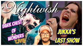 Nightwish │ Dark Chest of Wonders LIVE (Jukka's last show) REACTION
