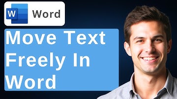 How To Move Text Freely To A Location In Microsoft Word [2025 Guide]
