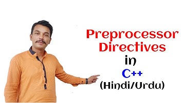 Lecture 15 What are Preprocessor Directive in C++ (Hindi/Urdu)