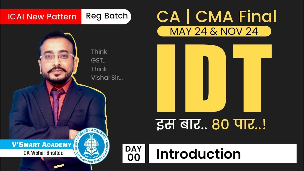 Demo Lec 00: Introduction | ICAI New Pattern CA CMA FINAL IDT | CA ...