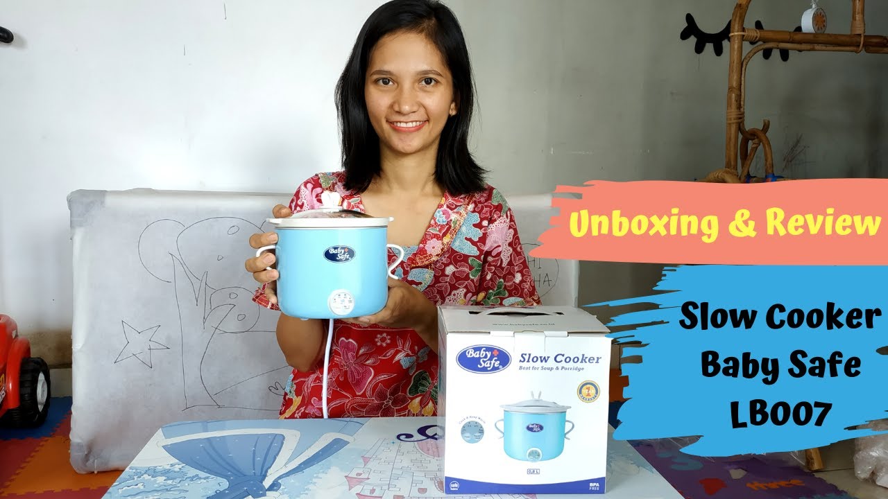 Unboxing & Review Slow Cooker Baby Safe LB007 Perlengkapan MPASI