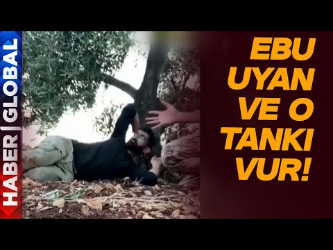 Ebu Uyan ve O Tankı Vur! Savaşın En Çarpıcı Videosu Yayınlandı