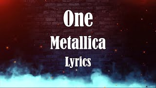 Metallica - One (Lyrics) (FULL HD) HQ Audio 🎵