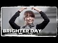 BRIGHTER DAY -Making of- / (2023更新版)