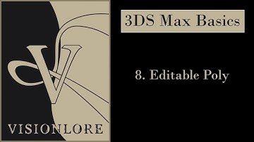 3ds max basics - 8. Editable Poly