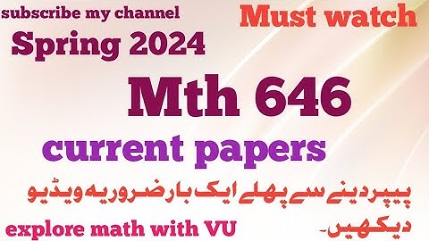 mth646 current papers 2024| helpful for final tern @aligee51214 @mathematics6677