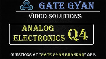 BARC-2020 | Most Important Question | Analog Electronics Q-4 | | GATE Gyan Bhandar App.| GATE  GYAN