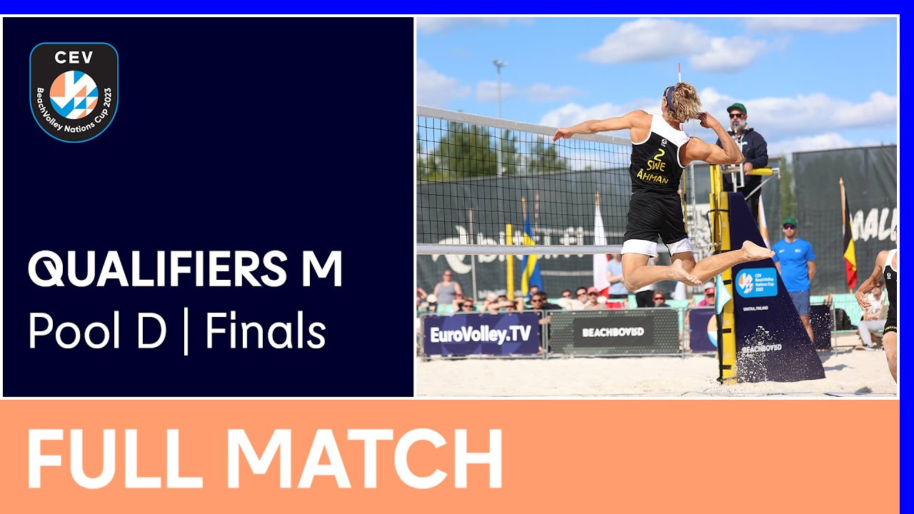 Full Match 2023 CEV Beach Volleyball Nations Cup Qualifiers M Pool D Finals