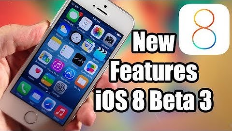 iOS 8 Beta 3 Update & New Features