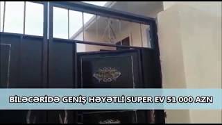 Bileceride Geniş Heyetli Super Ev 51 000 AZN - (055) 285-44-10 Bileceride Geniş Heyetli Super Ev 51 000 AZN - (055) 285-44-10