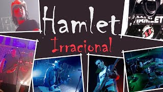 Hamlet - Irracional - Tocando en vivo (2002)