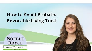 How to Avoid Probate: Revocable Living Trust