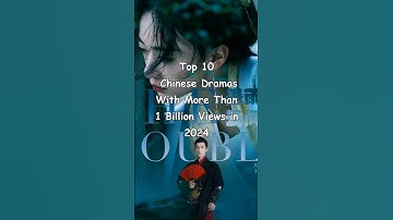 Top 10 Chinese Dramas With More Than 1 Billion Views in 2024 #drama  #odyssey #cdrama #chinesedrama