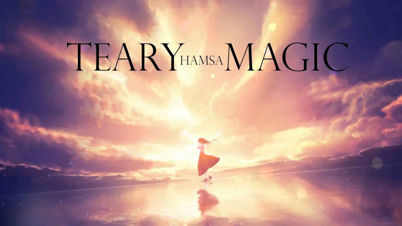 Watch Teary Magic - Hamsa on YouTube Watch Teary Magic - Hamsa on YouTube