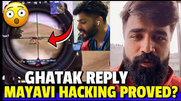 Ghatak bhai final reply on team mayavi hacking matter😱👉 Team mayavi hacking clips🤔