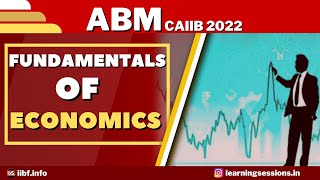 ABM FREE LIVE CLASS | Advanced Bank Management | FUNDAMENTALS OF ECONOMICS | CAIIB ABM EXAM 2022