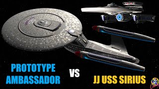 Prototype Ambassador Class VS Kelvin USS Sirius - Both Ways - Star Trek Starship Battles