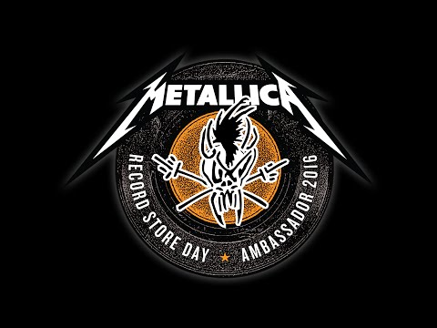 Record Store Day Ambassador 2016: Metallica