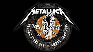 record store day ambassador 2016 metallica