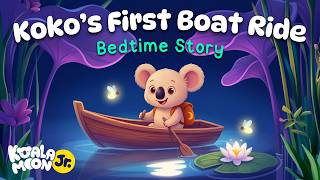 Koko's First Boat Ride 🛶 Cozy Bedtime Story for Toddlers 💤 🌙