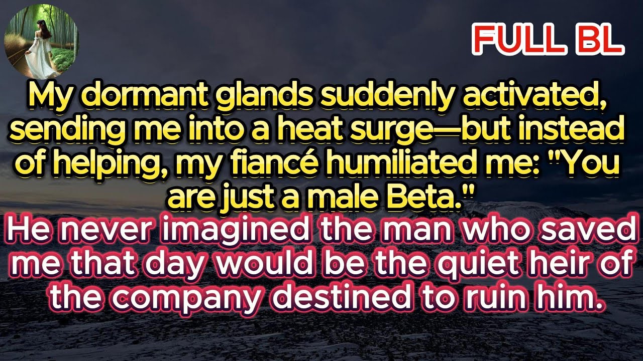 My fiancé humiliated me in front of everyone: 'You're just a male Beta. You can’t handle an Alpha.'