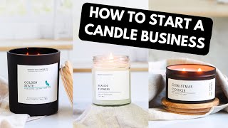 How To Start A Candle Business From Home In 10 Steps