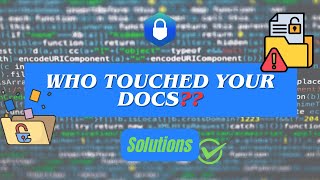 Who Touched Your Documents? | AnySecura AI Sentinel Tracks Every Move