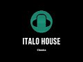 Italo house classics   old skool house classics