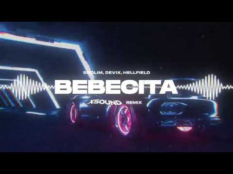 SKOLIM, DIVIX, HELLFIELD - BEBECITA (XSOUND REMIX)