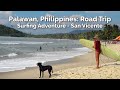 Surfing adventure in san vicente  palawan road trip surfing competition