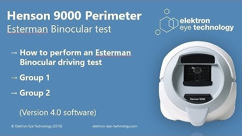 Henson 9000 Perimeter - Esterman Binocular test