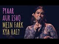 "Pyaar Aur Ishq Mein Fark Kya Hai?" - Priya Malik ft Abhin | Valentine's Day (UnErase Poetry)