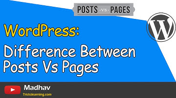 Difference Between Posts Vs Pages | WordPress Tutorials