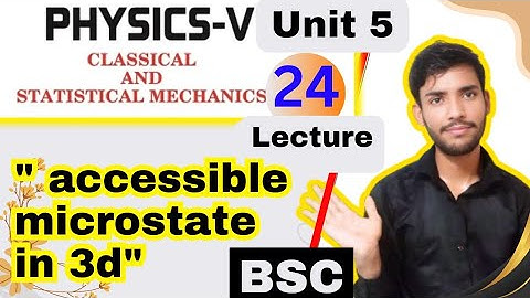 bsc 5th semester physics unit 5 number of accessible microstate in 3d free particle| lecture 24