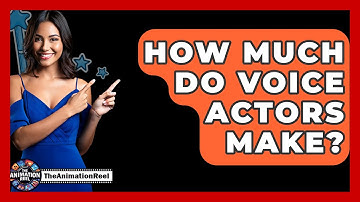 How Much Do Voice Actors Make? - The Animation Reel