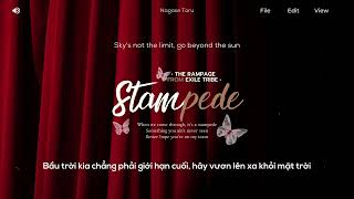 【Vietsub + Lyrics】THE RAMPAGE from EXILE TRIBE | Stampede