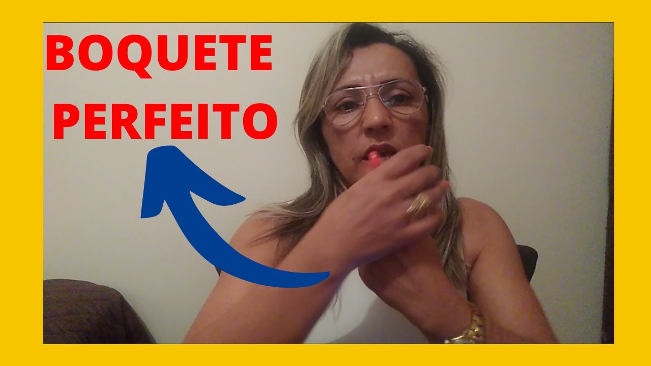 3 Maneiras De Fazer O Boquete Perfeito Como Fazer Um Boquete Perfeito