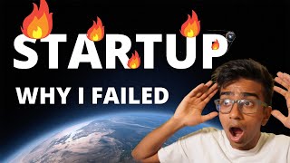 WHY MY STARTUPS FAILED