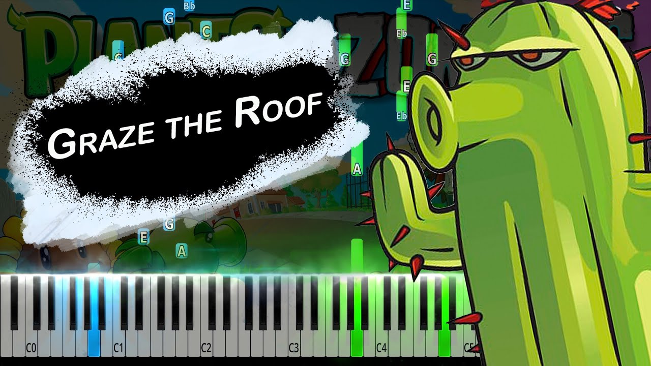 Graze The Roof from Plants Vs Zombies Piano Tutorial YouTube graze-the-roof-from-plants-vs-zombies-piano-tutorial-youtube