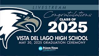 Vista Del Lago Graduation 2025