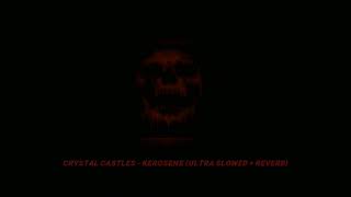 crystal castles - kerosene (ultra slowed + reverb) Resimi