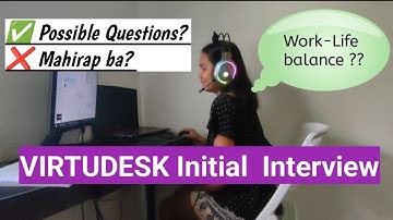 VIRTUDESK Initial Interview (Actual) || Alamin ang mga katanungan!