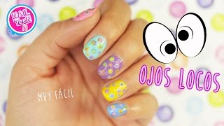 Uñitas de Ojos LoCoS!!