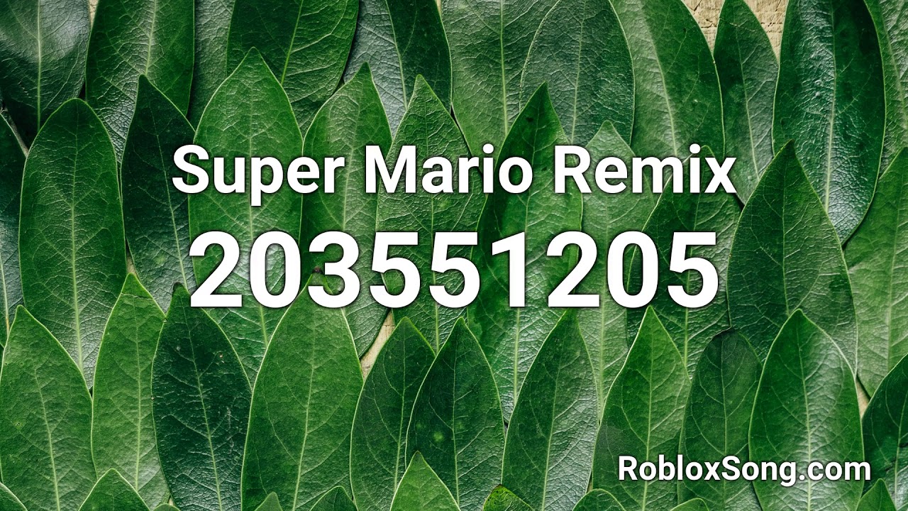 Super Mario Remix Roblox Id Roblox Music Code Youtube - do the mario roblox id code