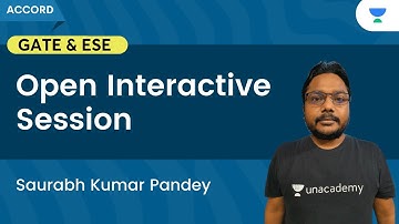 Open Interactive Session | Saurabh Kumar Pandey | Gate & ESE