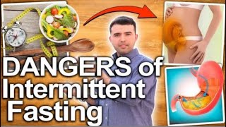 Dangers associated with intermittent fasting